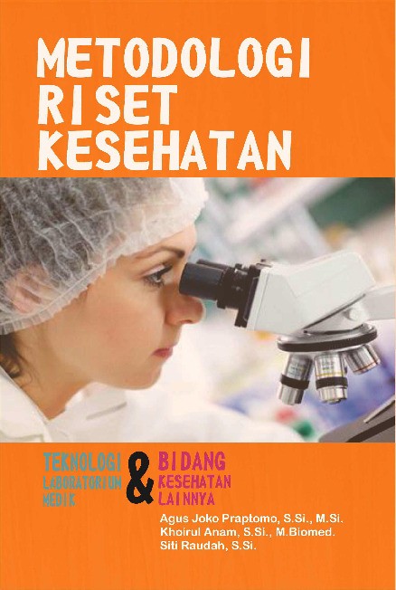 Metodologi Riset Kesehatan Teknologi Laboratorium Medik dan Bidang Kesehatan Lainnya